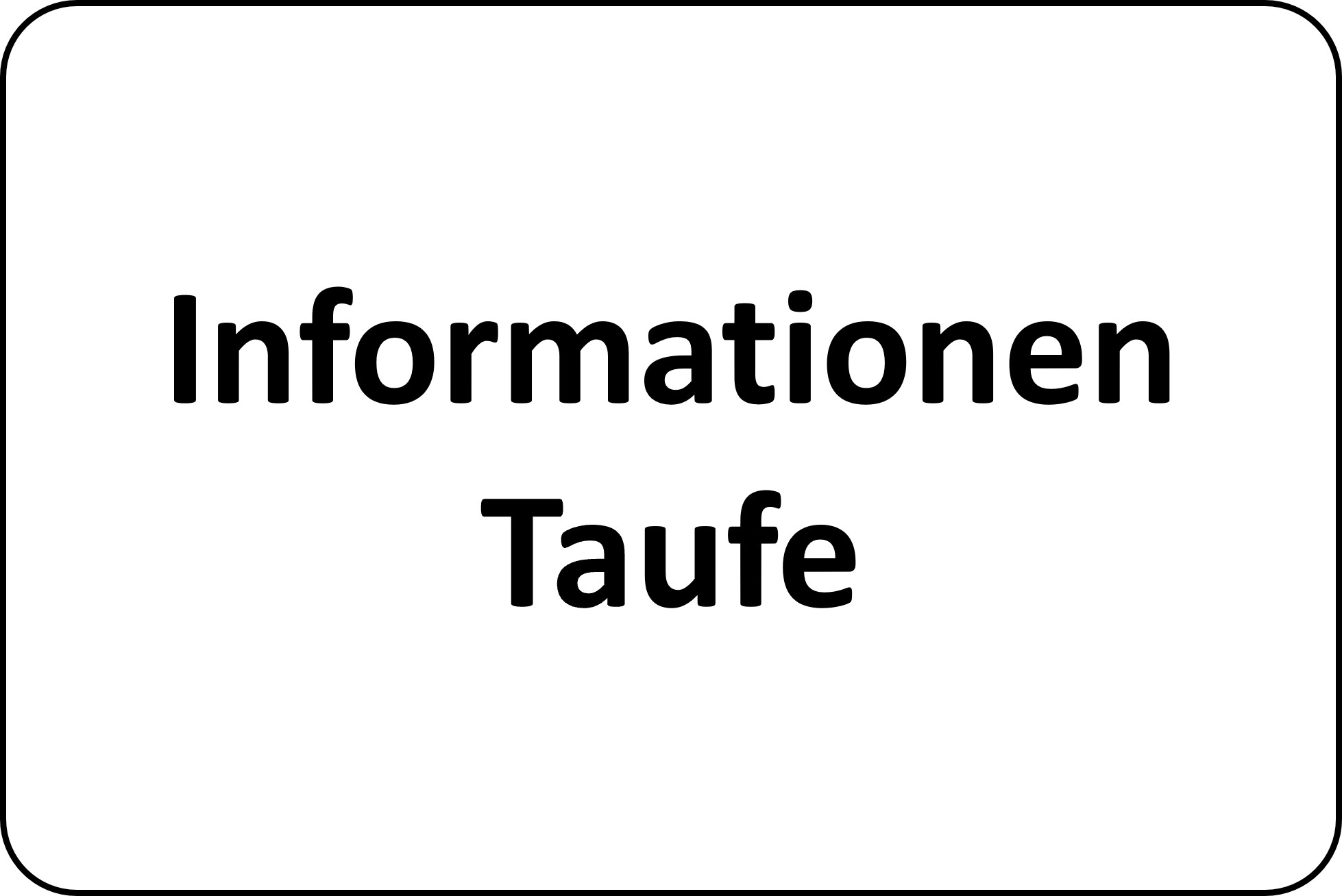 Informationen zur Taufe