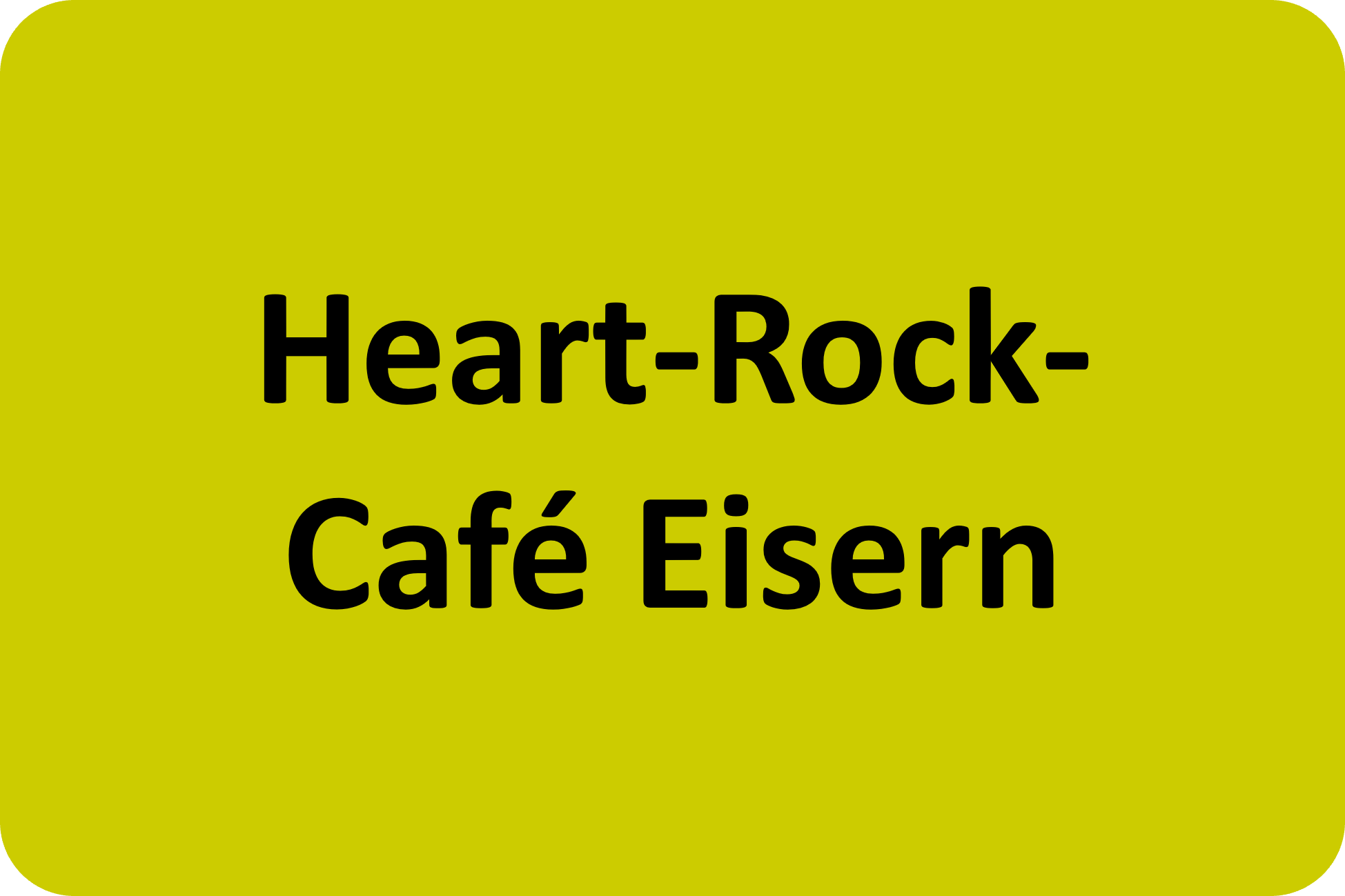 Heart-Rock-Café Eisern