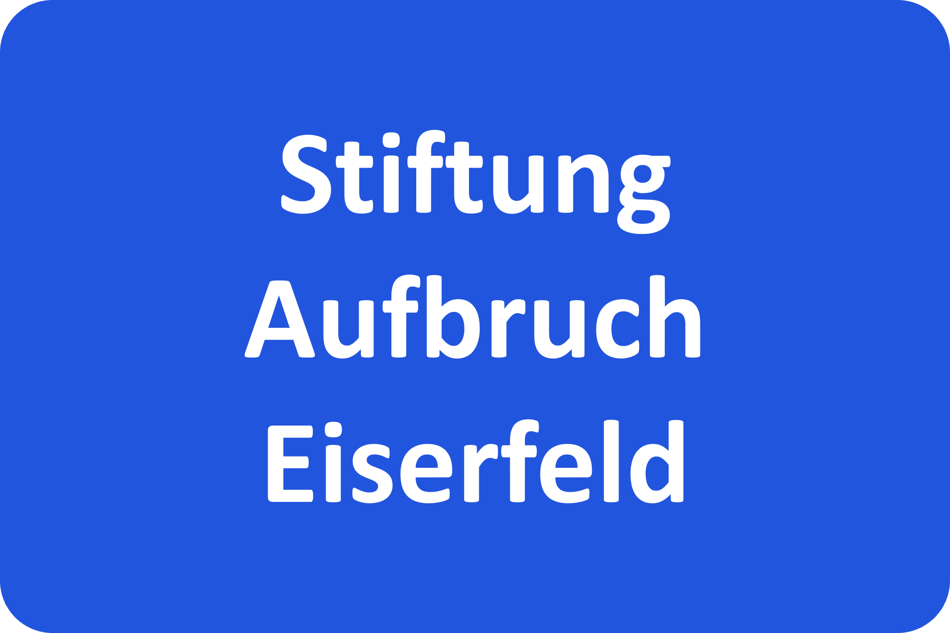 Stiftung Aufbruch Eiserfeld