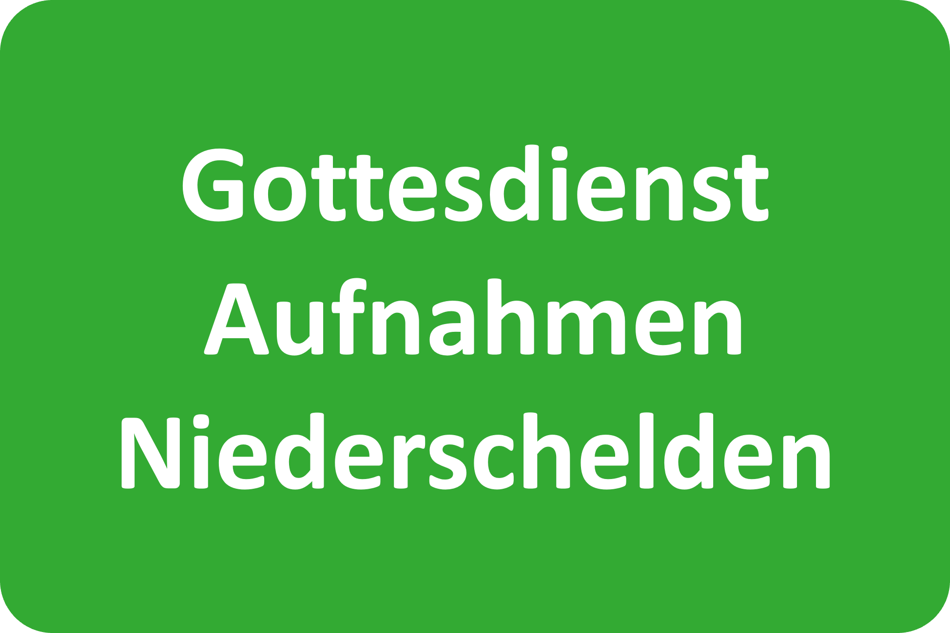 Gottesdienst Aufnahmen Niederschelden