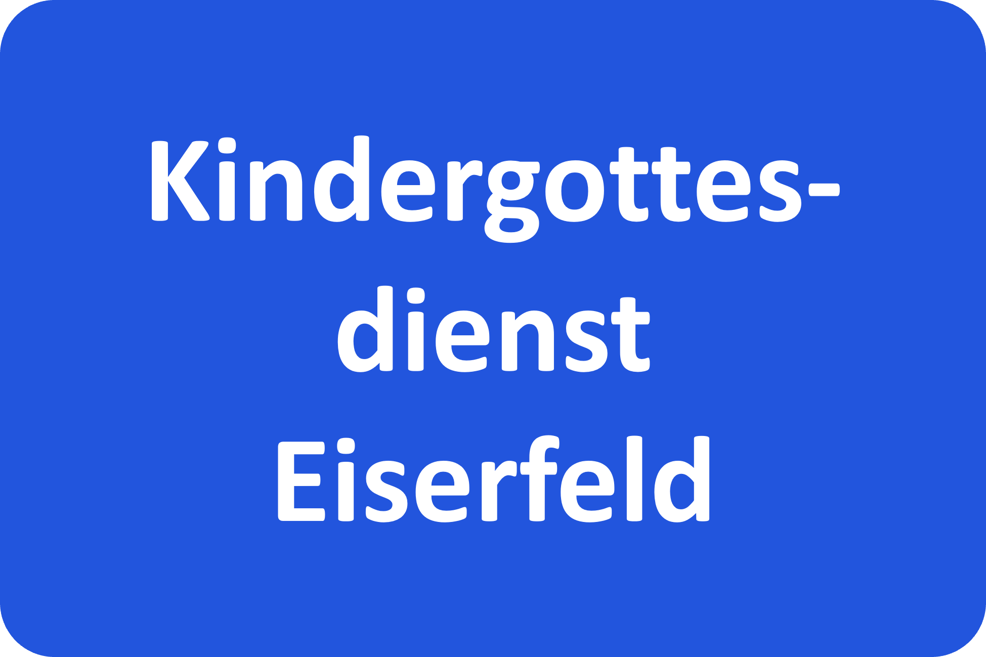 Kindergottesdienst Eiserfeld
